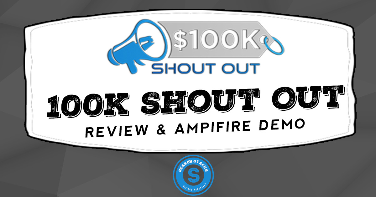 100k Shout Out Ampifire Review